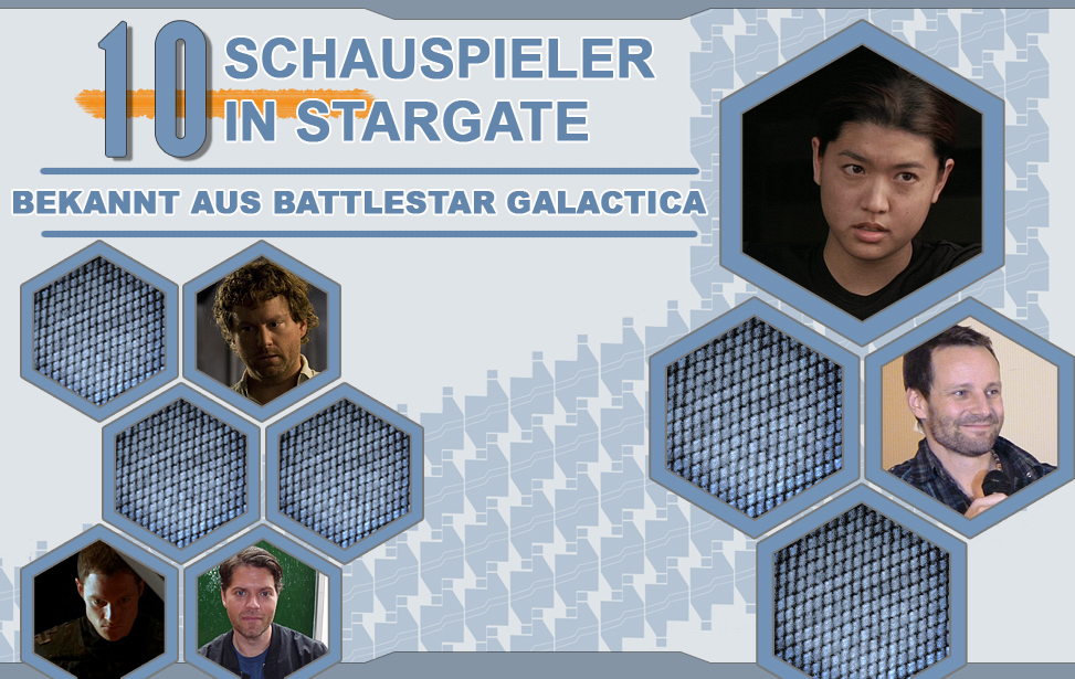 Teaser - Artikel - Stargate SG-1 - 10 Battlestar Galactica Darsteller in Stargate