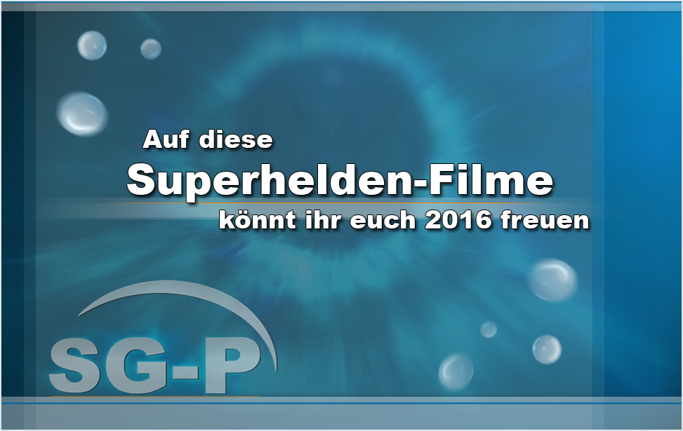 Artikel - Superhelden-Filme 2016