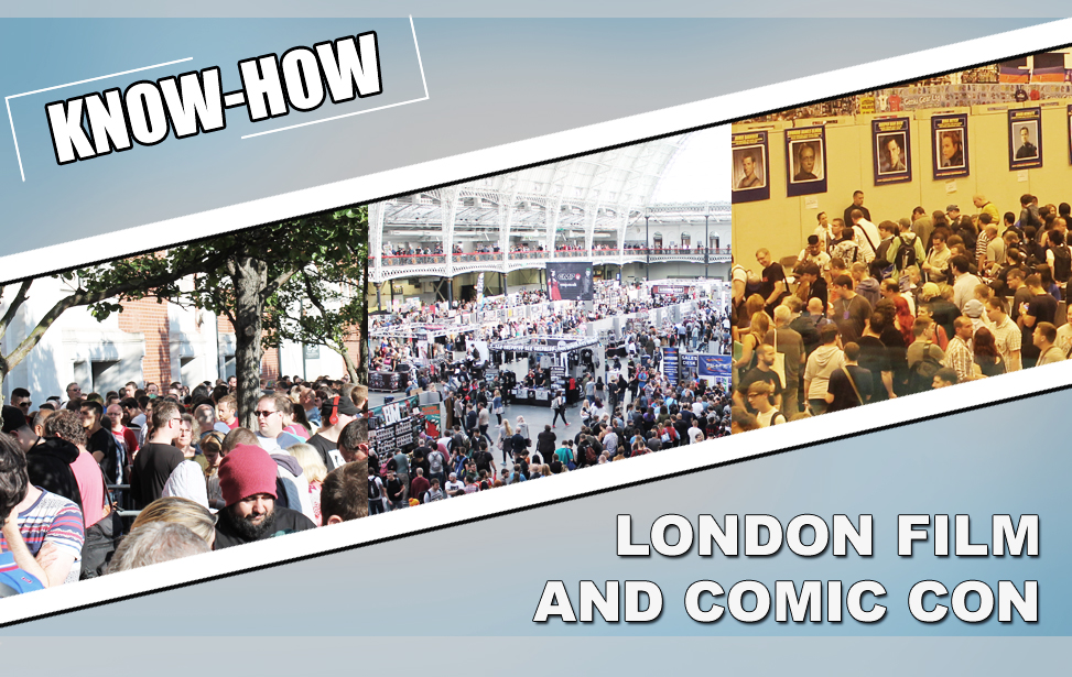 Teaser - Artikel - London Film and Comic Con Know-how