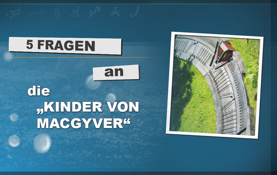 Teaser Interview 5 Fragen an Kinder von MacGyver